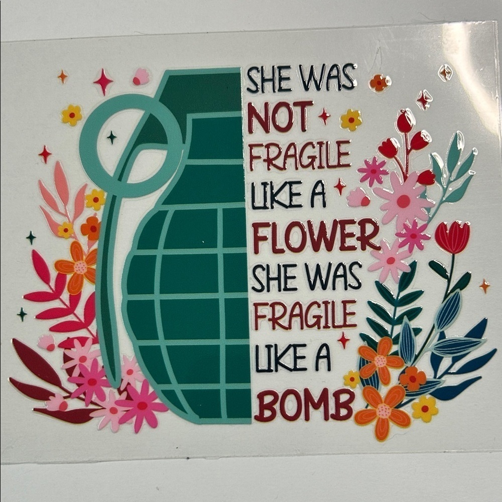 Fragile Like A Bomb Cup Decal D30